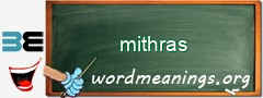 WordMeaning blackboard for mithras